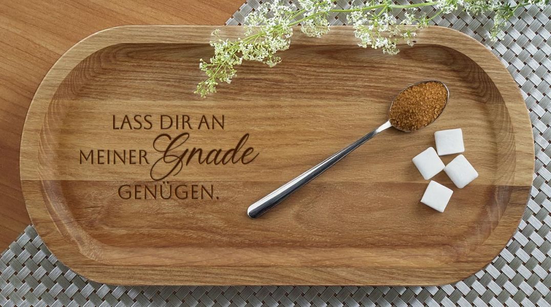Holztablett Lass dir an meiner Gnade genügen.