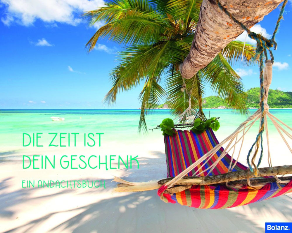 Die Zeit ist dein Geschenk - Postkarten-Aufstellbuch|Mit 24 Andachten zum Thema Zeit und erfrischenden Bibelversen