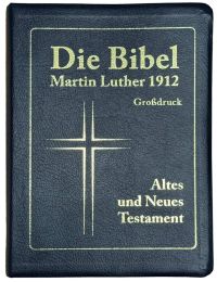 Die Bibel Martin Luther 1912 - Grossdruck
