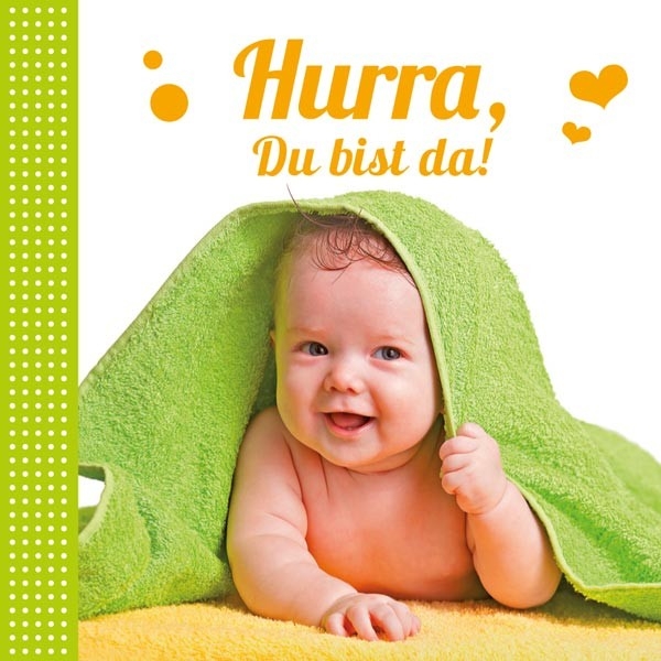 Hurra, Du bist da!