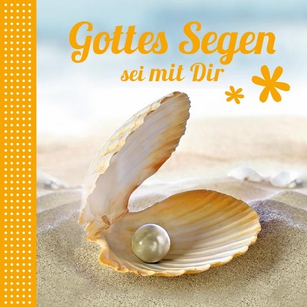 Gottes Segen sei mit dir
