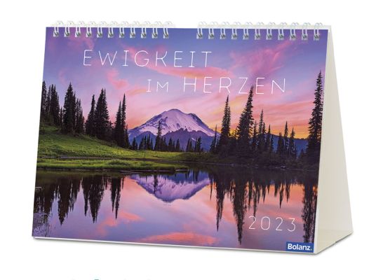 Ewigkeit im Herzen 2023 - Tischkalender