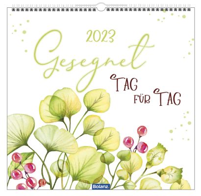 Gesegnet Tag für Tag 2023 - Wandkalender