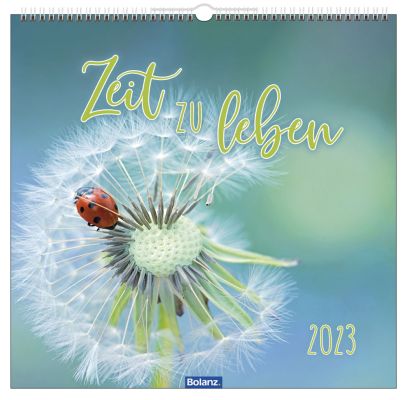 Zeit zu leben 2023 - Posterkalender