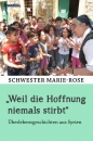 Weil die Hoffnung niemals stirbt
