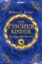 Die Fischerkinder: Im Auge des Sturms