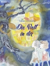 Die Welt in Dir