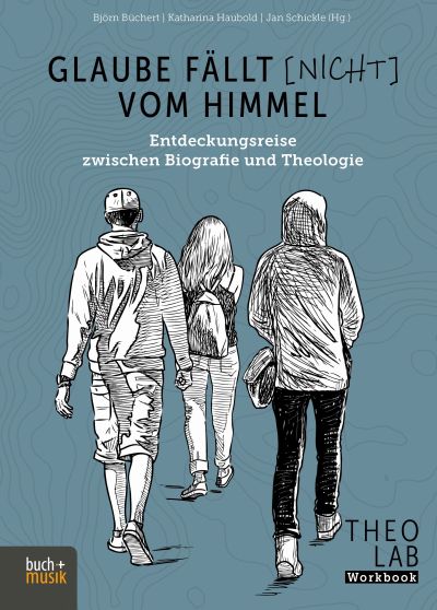 Glaube fällt (nicht) vom Himmel