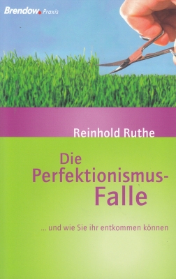 Die Perfektionismus-Falle