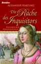 Die Rache des Inquisitors|Historischer Kriminalroman