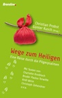 Wege zum Heiligen