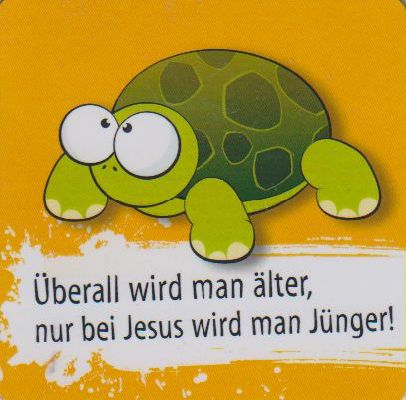 Magnet Überall wird man älter, nur bei Jesus wird man jünger!
