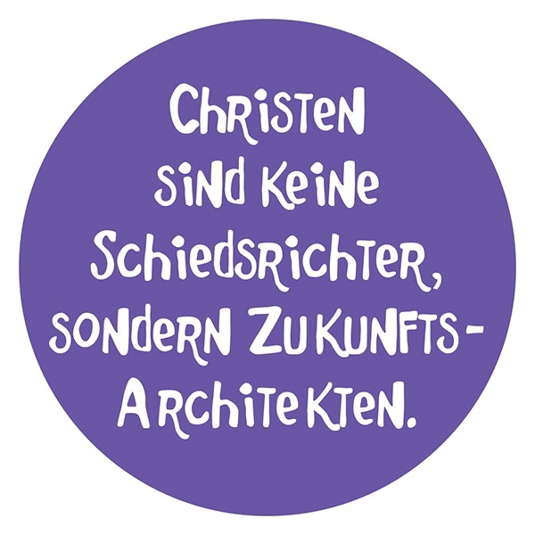 Aufkleber Christen sind keine Schiedsrichter, sondern Zukunftsarchitekten