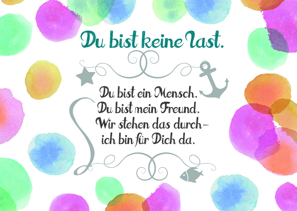 Postkarte Du bist kein Last.