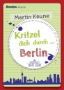 Kritzel dich durch ... Berlin