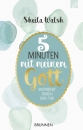 Meine 5 Minuten mit meinem Gott