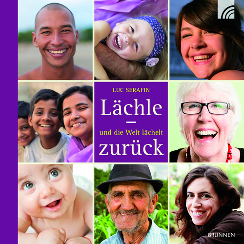 Lächle - und die Welt lächelt zurück