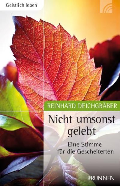 Nicht umsonst gelebt