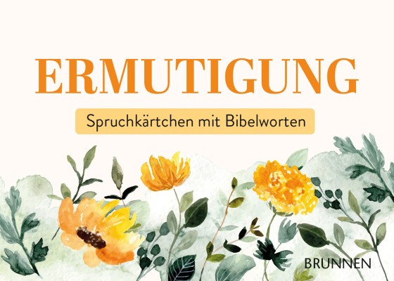 Spruchkärtchen mit Bibelworten 7 Ermutigung