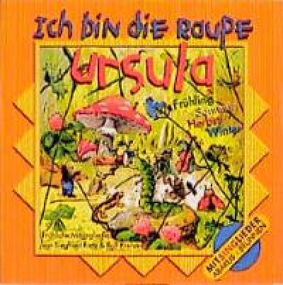 Ich bin die Raupe Ursula
