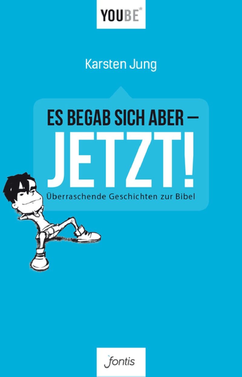 Es begab sich aber - JETZT!