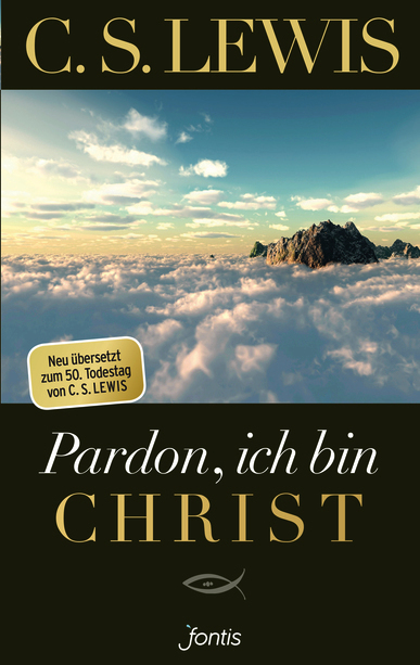 Pardon, ich bin Christ - Taschenbuch|Meine Argumente für den Glauben