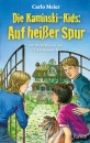 Auf heißer Spur|Die Kaminski-Kids Band 7, Taschenbuch