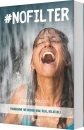 nofilter (Englische Ausgabe)|Pioneering the dream - raw, real & relatable