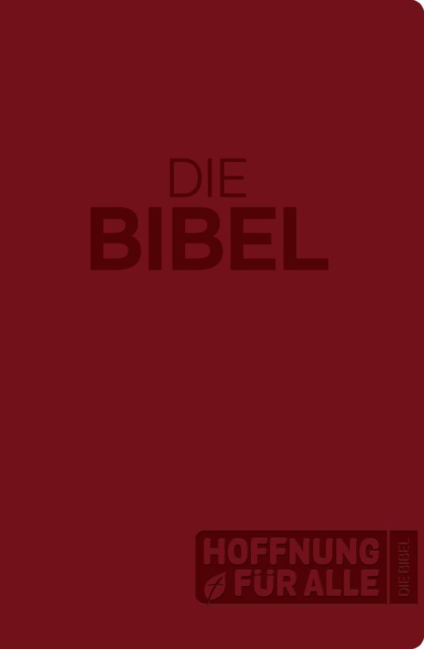 Hoffnung für alle. Die Bibel - Großdruck Edition
