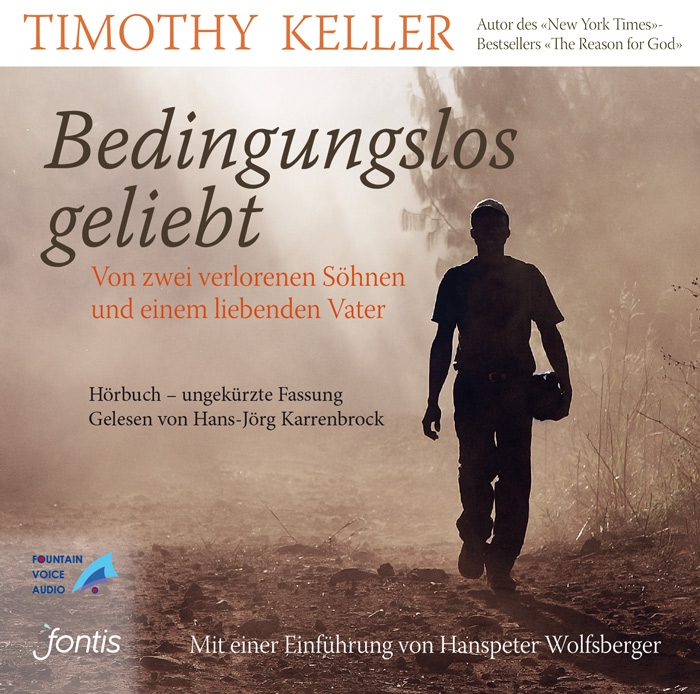 Bedingungslos geliebt - Hörbuch