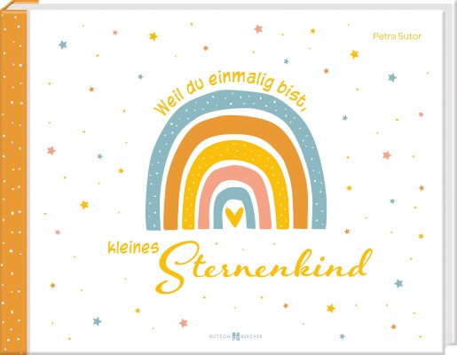 Weil du einmalig bist, kleines Sternenkind - Erinnerungsalbum