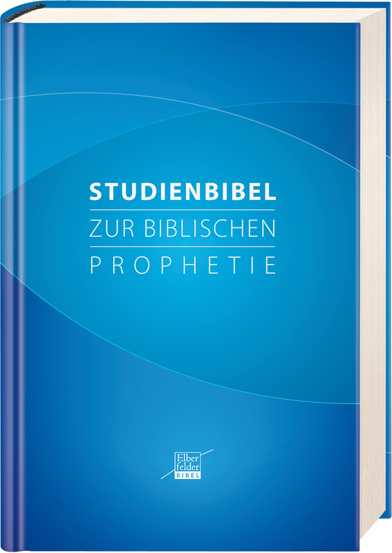 Studienbibel zur biblischen Prophetie