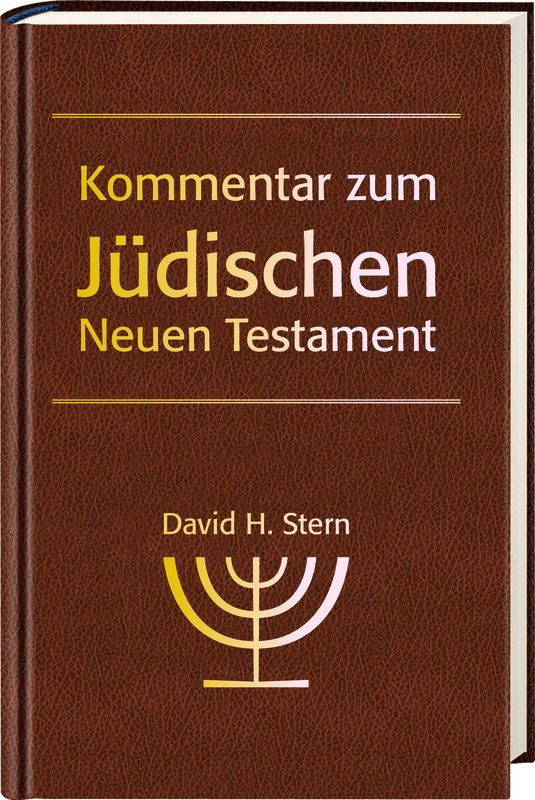 Kommentar zum Jüdischen Neuen Testament