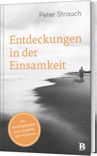 Entdeckungen in der Einsamkeit