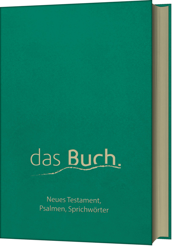 das Buch. Neues Testament, Psalmen, Sprichwörter