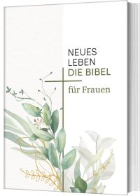 Neues Leben. Die Bibel für Frauen