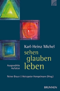 sehen, glauben, leben