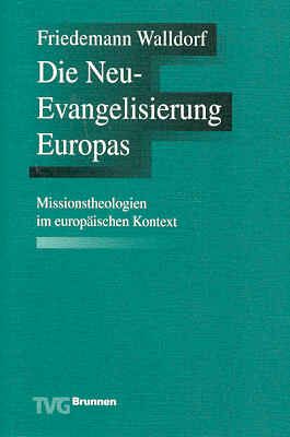 Die Neuevangelisierung Europas