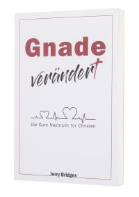 Gnade verändert