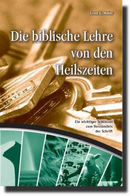 Die biblische Lehre von den Heilszeiten