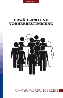 Erwählung und Vorherbestimmung