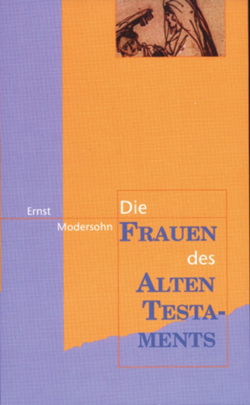 Die Frauen des Alten Testaments