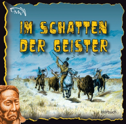 Im Schatten der Geister - Hörbuch