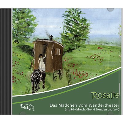 Rosalie - Das Mädchen vom Wandertheater