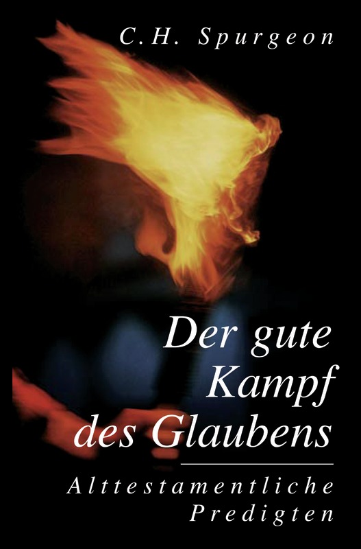 Der gute Kampf des Glaubens