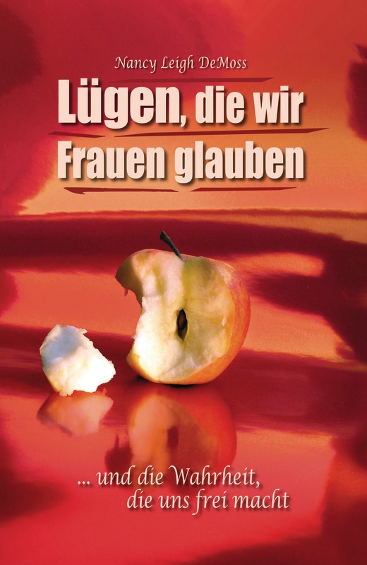 Lügen die wir Frauen glauben