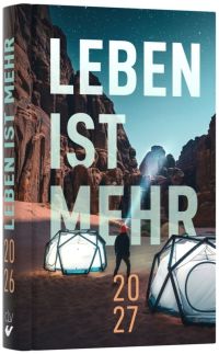 Leben ist mehr 2027 - Buchkalender