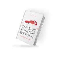 Christus ähnlich werden