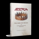 Jeschua - Das Leben des Messias