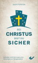 Bei Christus bist du sicher